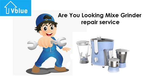 mixer grinder repair at home|mixie repair shop near me.